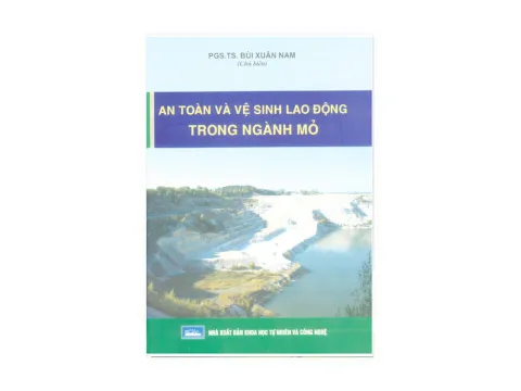Sách: An toàn và vệ sinh lao động trong ngành mỏ